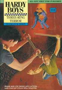 Hardy Boys 111 Three Ring Terror by Franklin W. Dixon