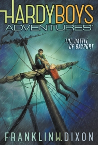 Hardy Boys Adventure #6 The Battle of Bayport by Franklin W. Dixon